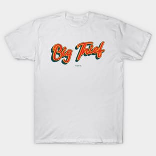 Big Thief T-Shirt